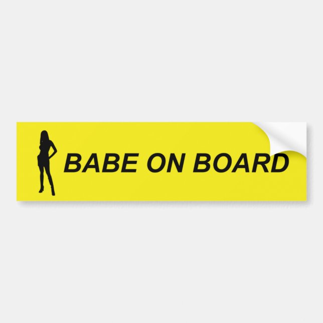 There is a babe on board bumper sticker (Front)