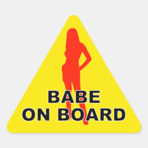 There is a babe on board triangle sticker