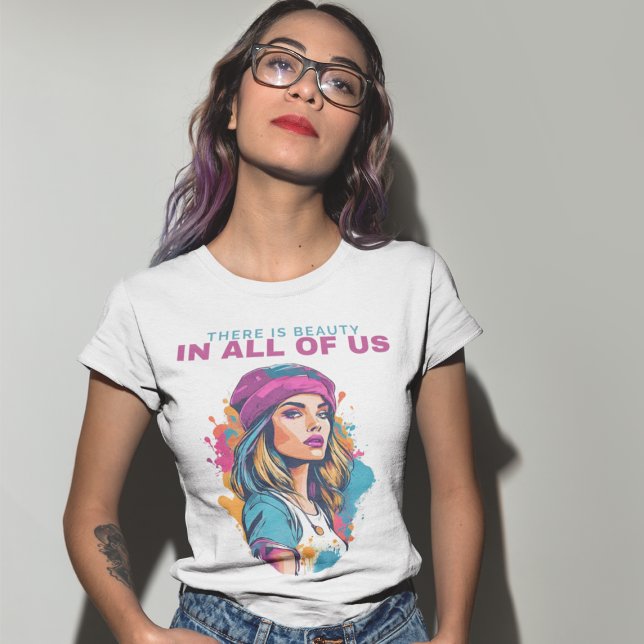 There is a beauty in all of us - women portrait T-Shirt (Creator Uploaded)