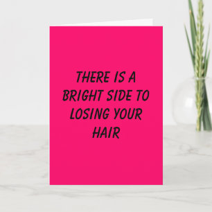 There is a bright side to losing your hair card