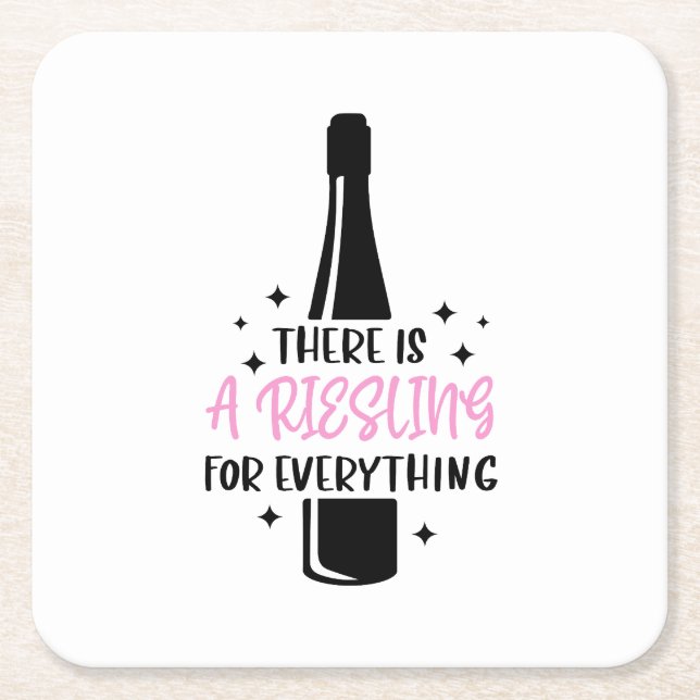 There Is a Riesling for Everything Funny Wine Square Paper Coaster (Front)