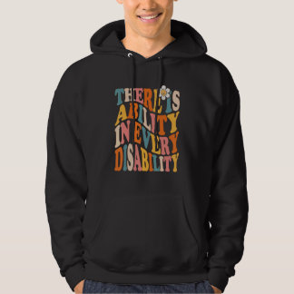 There Is Ability In Every Disability Awareness Spe Hoodie