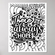 There is always hope - Colouring Page