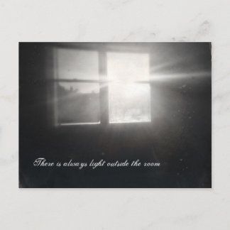 There is always light outside the room postcard
