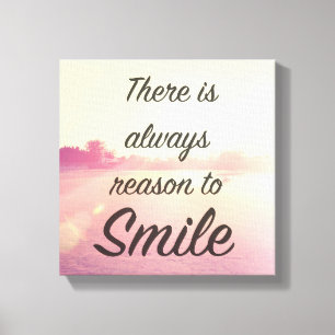 There Is Always Reason To Smile Canvas Print