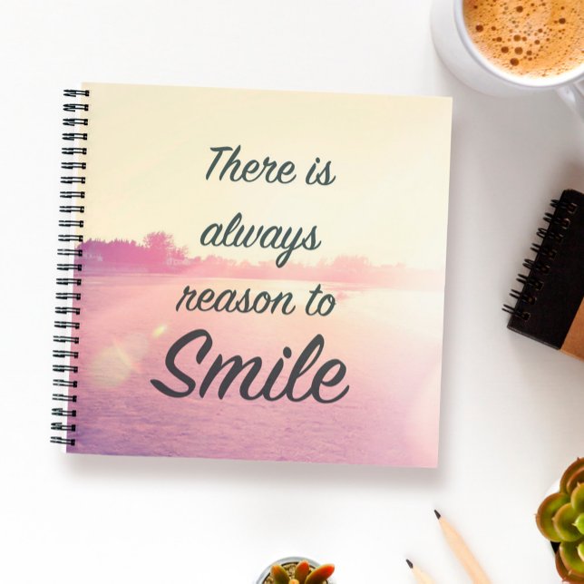 There Is Always Reason To Smile Notebook (Creator Uploaded)