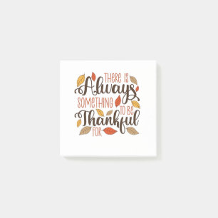 There is always something to be thankful for post-it notes