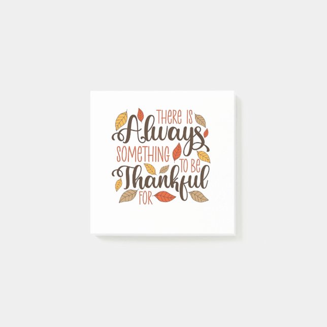 There is always something to be thankful for post-it notes (Front)