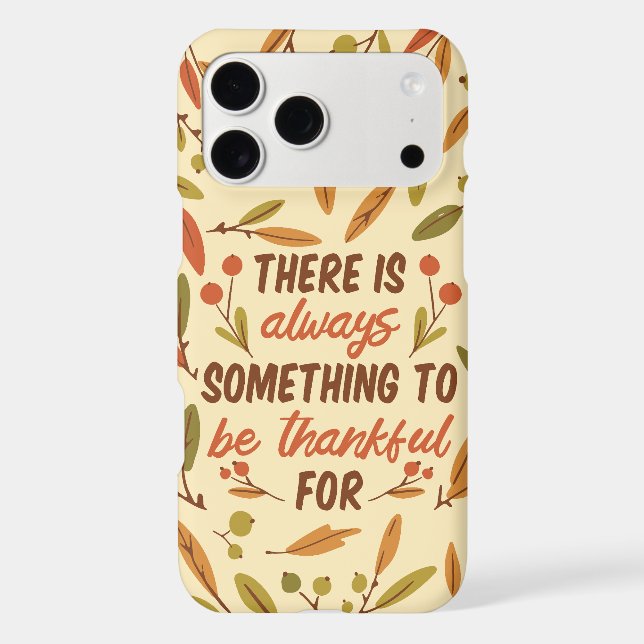 THERE IS ALWAYS SOMETHING TO BE THANKFUL FOR THANK (Back)