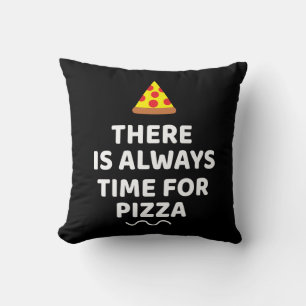There is always time for pizza cushion