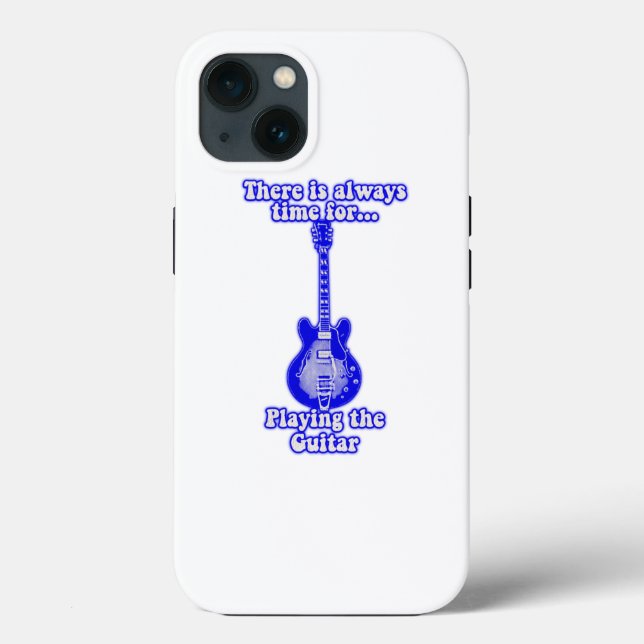 There is always time for playing the guitar. blue Case-Mate iPhone case (Back)
