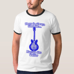 There is always time for playing the guitar. blue T-Shirt