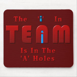 There is an I in Team Mouse Mat