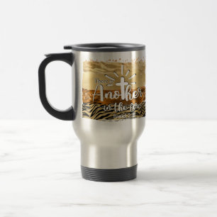 There Is Another In The Fire Christian Coffee Travel Mug
