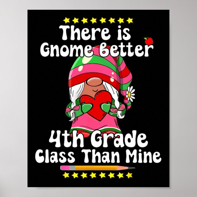 There Is Gnome Better 4th Grade Cl Hippie Valentin Poster (Front)