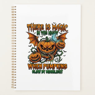 There Is Magic Halloween Monster Pumpkins Bat Wing Planner
