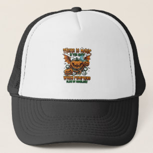 There Is Magic Halloween Monster Pumpkins Bat Wing Trucker Hat