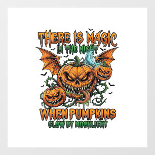 There Is Magic Halloween Monster Pumpkins Bat Wing Window Cling