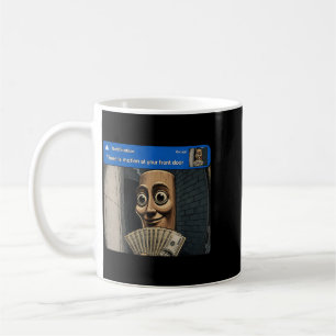 There Is Motion At Front Door Tung Tung Tung Sahur Coffee Mug