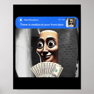 There Is Motion At Front Door Tung Tung Tung Sahur Poster