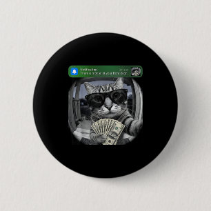 There is motion at your front door funny cat motio 6 cm round badge