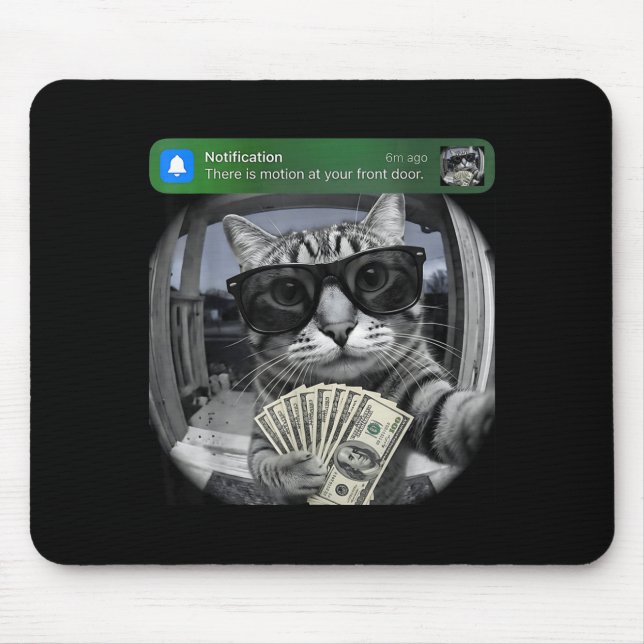 There is motion at your front door funny cat motio mouse mat (Front)