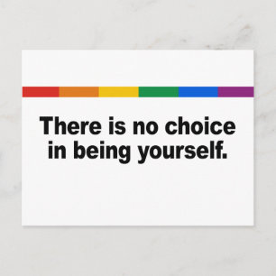 There is no choice in being yourself postcard