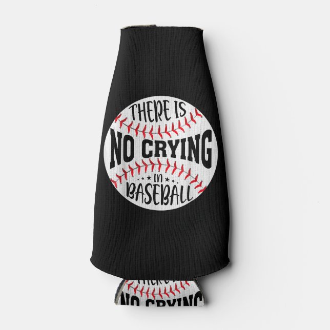 There Is No Crying In Baseball Bottle Cooler (Front)