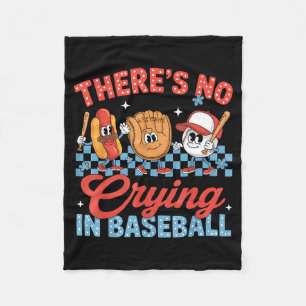 There Is No Crying In Baseball Funny Game Day Base Fleece Blanket