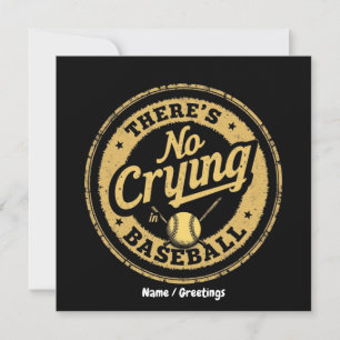 There Is No Crying In Baseball Funny Game Day  Invitation