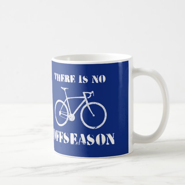 There Is No Cycling Offseason Coffee Mug (Right)