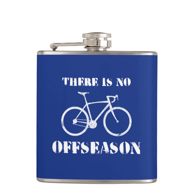 There Is No Cycling Offseason Hip Flask (Front)