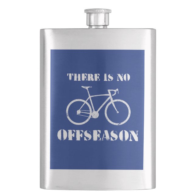 There Is No Cycling Offseason Hip Flask (Front)