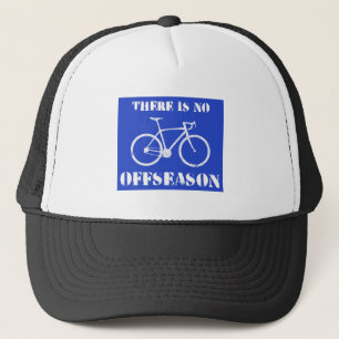 There Is No Cycling Offseason Trucker Hat
