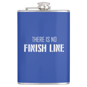 There Is No Finish Line Hip Flask