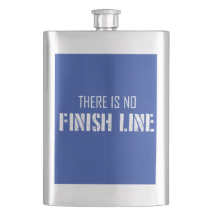 There Is No Finish Line Hip Flask