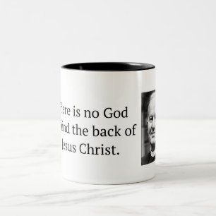 There is No God Behind the Back Thomas F Torrance Two-Tone Coffee Mug