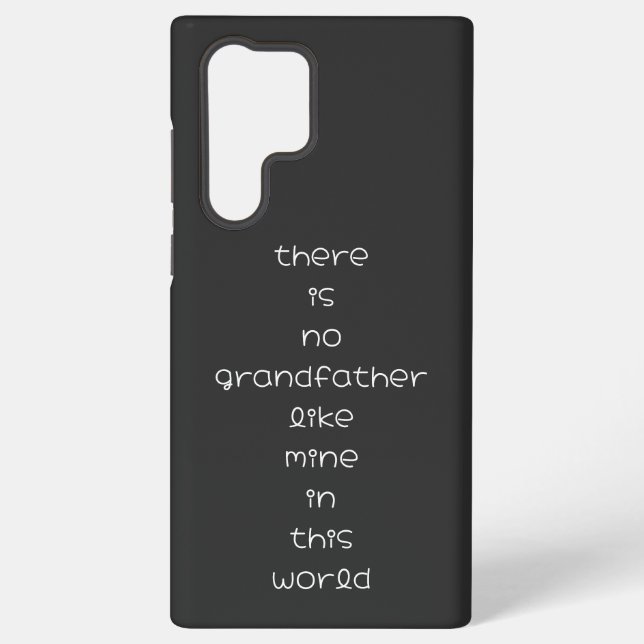 there is no grandfather like mine in this world samsung galaxy s22 ultra case (Back)