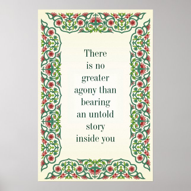 There is no greater agony than bearing an untold poster (Front)