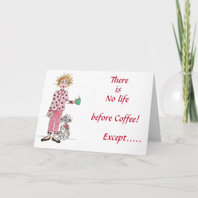 There is no life before coffee colour sketch  holi holiday card (Front)