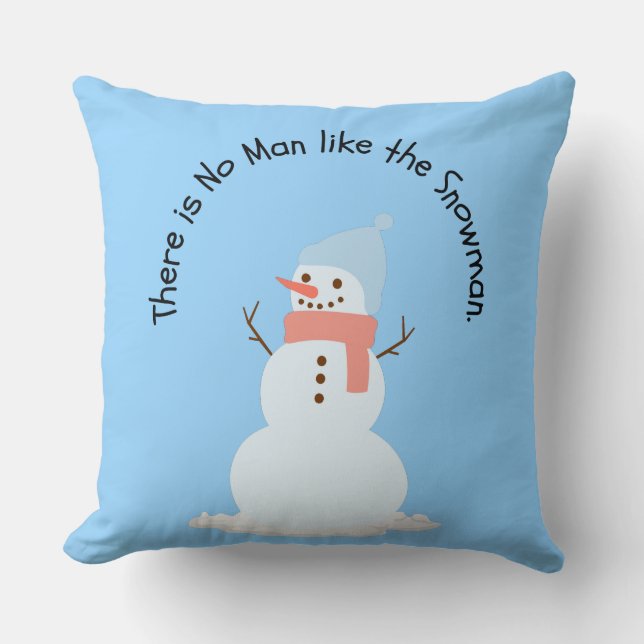 There is no man like the snowman cushion (Front)