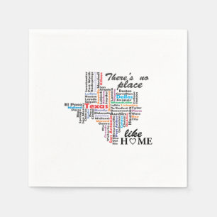 There is no place like home in texas napkin