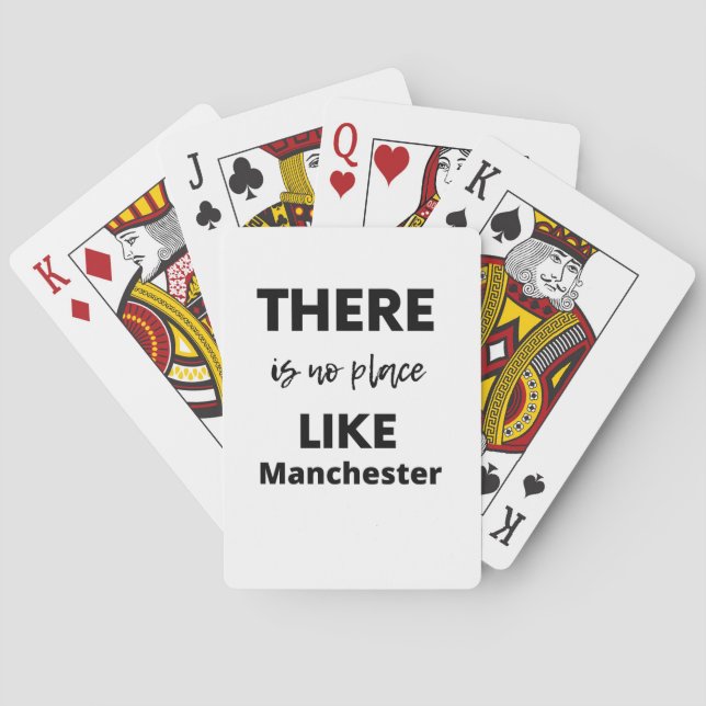 there is no place like Manchester Playing Cards (Back)