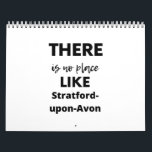 there is no place like Stratford-upon-Avon Calendar<br><div class="desc">I just want dogs this christmas</div>