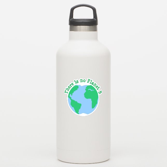 There is no Planet B (Waterbottle)
