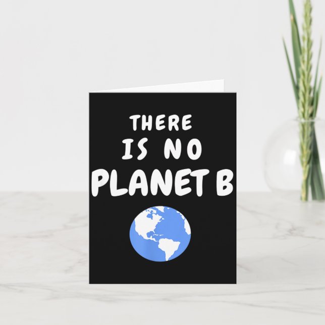 There Is No Planet B _4  Card (Front)