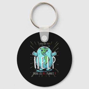 There Is No Planet B – Earth Day 2025 Eco-friendly Key Ring