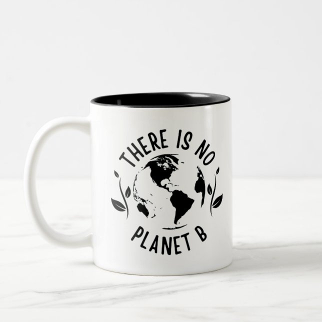 There Is No Planet B Earth Environment Two-Tone Coffee Mug (Left)