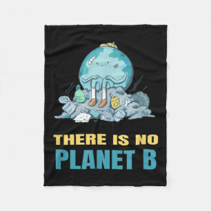 There Is No Planet B Earth Nature Environmental Pr Fleece Blanket