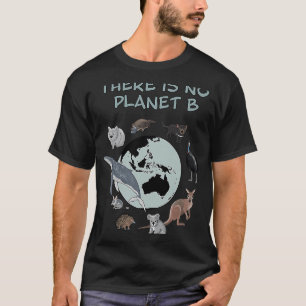There is no Planet B Endangered animals of Austral T-Shirt